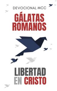 Gálatas – Romanos: Libertad en Cristo